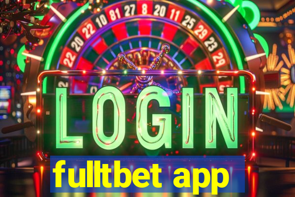 fulltbet app